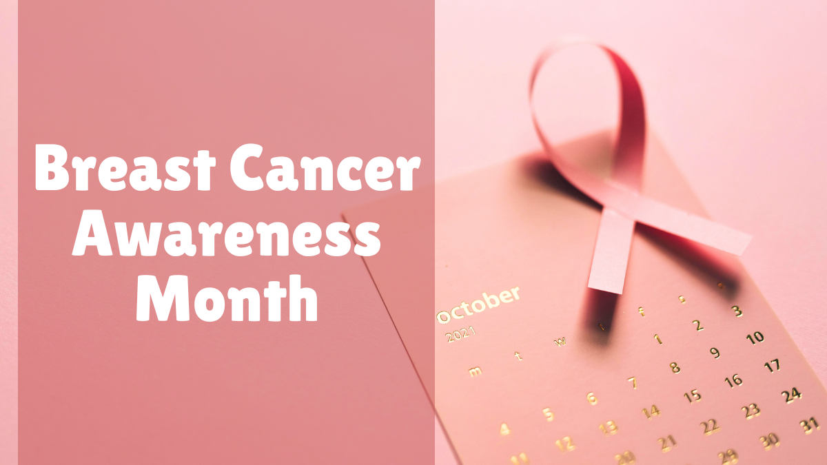 Understanding Breast Cancer and the Power of Awareness — Breast Cancer Awareness Month