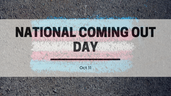 National Coming Out Day: October 11, 2026