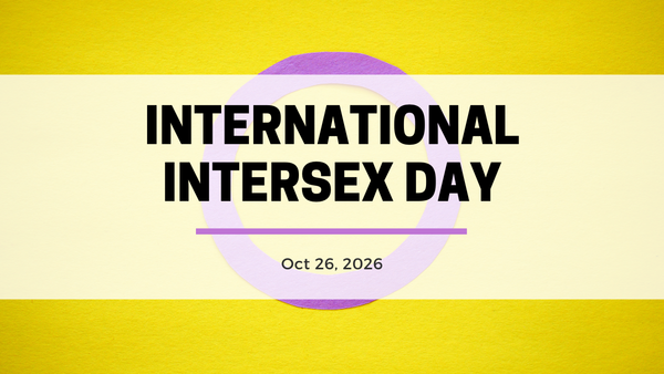 International Intersex Day - Oct 26, 2026