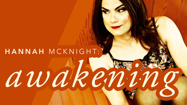 Hannah McKnight: Awakening