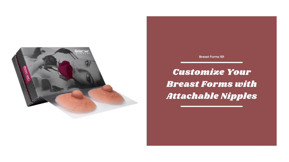How to Use Attachable Nipples for a Realistic Silhouette