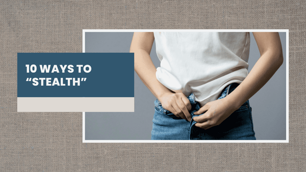 10 Ways to "Stealth"