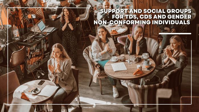 A Comprehensive List of Crossdresser, Transgender and Gender Non-Conforming Support and Social Groups